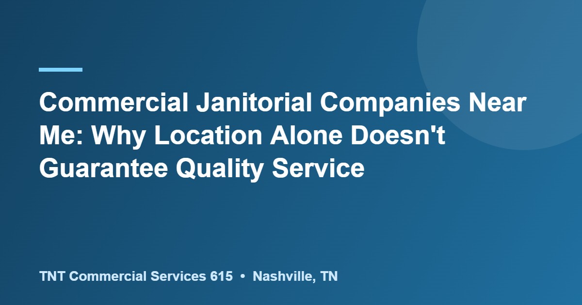 commercial janitorial companies near me