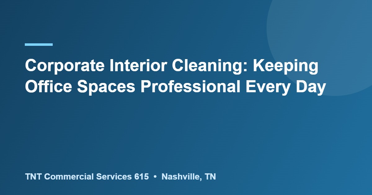 corporate interior cleaning